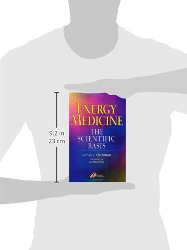 Energy Medicine: The Scientific Basis