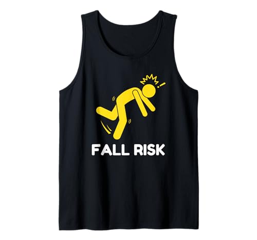 Fall Risk Balance Issues Funny Fall Risk Camiseta sin Mangas