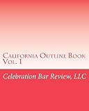 California Outline Book: Vol. 1