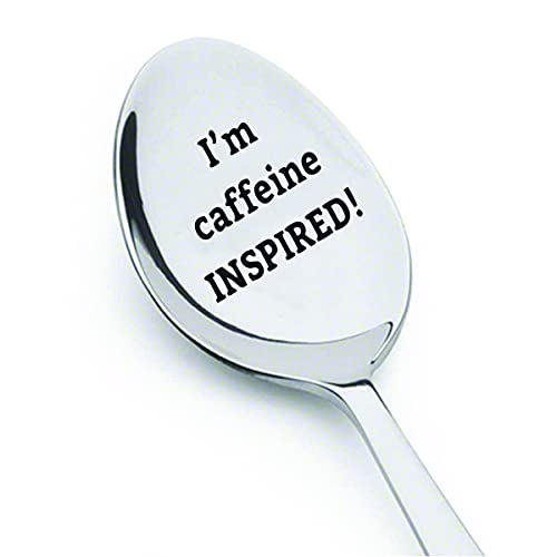 I’m Caffeine Inspired Engraved Spoon Unique Gift Spoon Coffee Lovers Gift Idea Silverware Gift Friendship Gift Funny Steel Gift