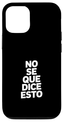 No Se Que Dice Esto �ʔ����X�y�C����̌��t �X�}�z�P�[�X iPhone 12/12 Pro �p