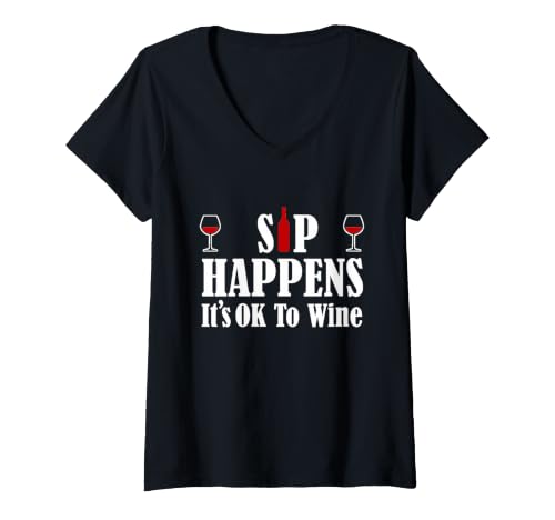 Women's Sip Happens, It's OK to Wine Funny Wine Lovers Design V-Neck T-Shirt