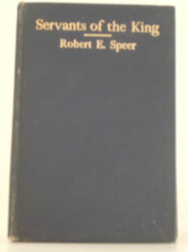 Servants of the King B001RYBGGA Book Cover