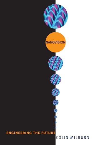 Nanovision: Engineering the Future view 2