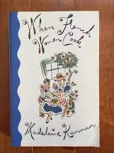 When French Women Cook: A Gastronomic Memoir 0028610164 Book Cover