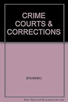 CRIME COURTS & CORRECTIONS 0039216233 Book Cover