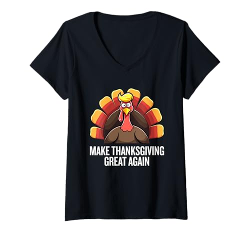 Mujer Haz que el Día de Acción de Gracias sea genial de nuevo divertido humor festivo de pavo Camiseta Cuello V
