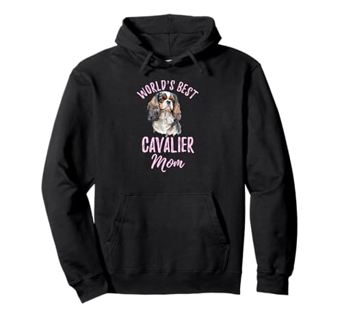 World's Best Cavalier Mom Cavalier King Charles Spaniel Chien Sweat à Capuche