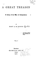 A Great Treason, A Story of the War of Independence 1517561345 Book Cover