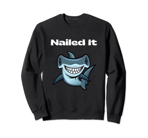Nailed It Funny Hammerhead Shark Tee para niños Sudadera