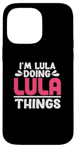 Image of Personalized First Name I'm Lula Doing Lula Things Case for iPhone 14 Pro Max