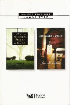 At First Sight By Nicholas Sparks; Consigned to Death By Jane K. Cleland (Select Editions Large Type, Vol. 3, 2007)