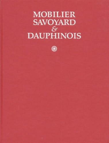 Mobilier savoyard et dauphinois