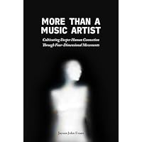 More Than a Music Artist