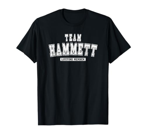 Team HAMMETT ライフタイムメンバー ファミリー 苗字。 Tシャツ