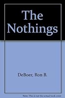 The Nothings 0969885520 Book Cover