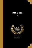  ARA-FIQH AL-LISN 2