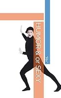 HUMOR & or SEXY B0F62XM156 Book Cover