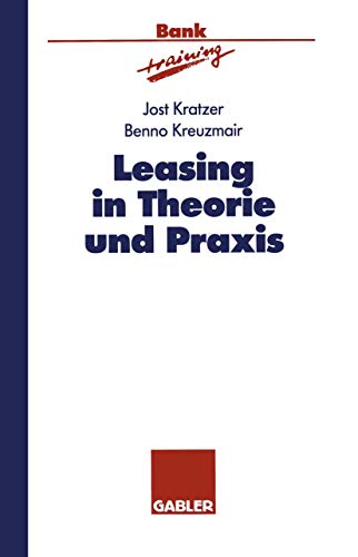 Leasing in Theorie und Praxis