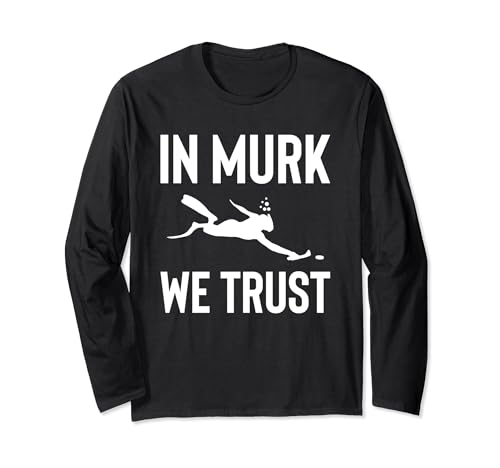 In Murk We Trust Unterwasser Hockey Sport Langarmshirt