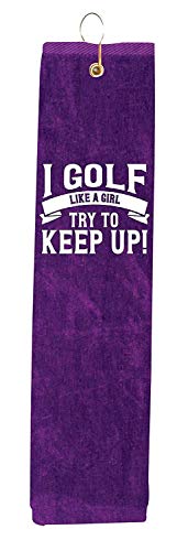 Purple Towel I Golf Like A Girl Try to Keep Up Woman Tri-fold Golf Towel with Grommet & Hook Club Ball Tee Golfing Gift Birthday 15