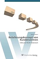Belieferungskonzept von Kundenzentren 3639467353 Book Cover
