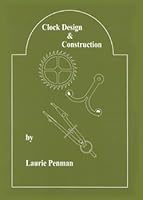 Clock Design and Construction 0852428251 Book Cover