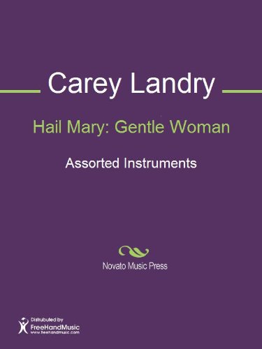 Hail Mary Gentle Woman Kindle Edition By Landry Carey Martha Lesinski Arts Photography Kindle Ebooks Amazon Com Nearer my god to thee piano instrumental hymn with lyrics. amazon com