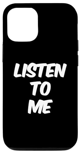 �ʔ������[���A�e�L�X�g Funny For People Funny Quotes Listen To Me �X�}�z�P�[�X iPhone 12/12 Pro �p