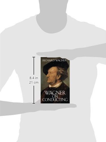 Wagner On Conducting (Dover Books On Music) #TOP2