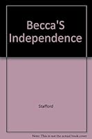 Becca's Independence 0373311974 Book Cover