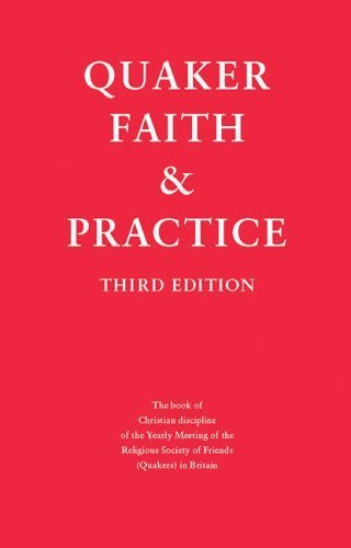 Télécharger Quaker Faith and Practice: The Book of Christian Discipline of the Yearly Meeting of the Religious S Livre eBook France