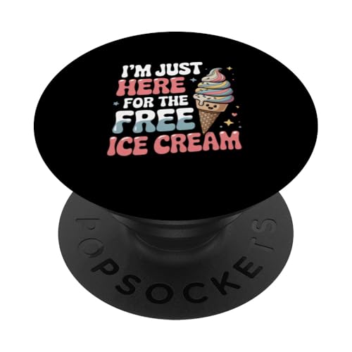Estoy aquí para el helado gratis divertido postre PopSockets PopGrip Adhesivo