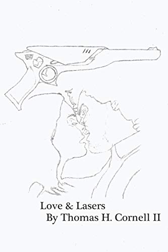 Love & Lasers