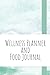 Wellness Planner and Food Journal: Daily Wellness Journal and Notebook for Tracking Day to Day Healthy Habits | Record Meals, Water Intake, Self-Care, ... Mood and Energy Levels - Green Cover Design