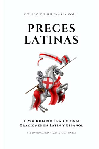 PRECES LATINAS: Devocionario Tradicional: Oraciones en latín y español
