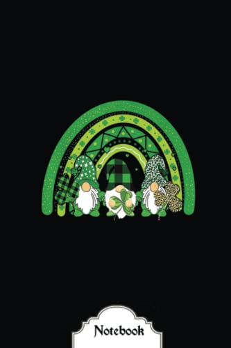 Cute Lucky Rainbow Gnome Happy St Patricks Day Family Outfit Notebook vintage: Saint Patrick's Day Lined Notebook Irist Fest Day Journal Gift Ideas For Teens Girls Boys Students