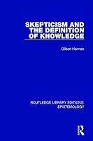 Skepticism and the Definition of Knowledge 113891018X Book Cover
