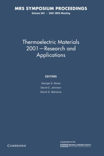 Thermoelectric Materials 2001 – Research and Applications: Volume 691