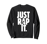 Regalo para rapero y amante hip hop Just Rap It Sudadera