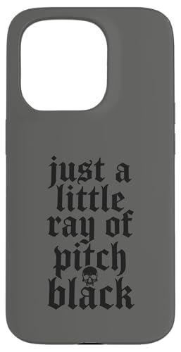Just A Little Ray Of Pitch Black Halloween Goth Gothic Punk �X�}�z�P�[�X iPhone 15 Pro �p
