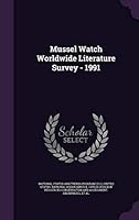 Mussel Watch Worldwide Literature Survey - 1991 1341765156 Book Cover
