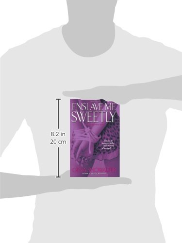 Enslave Me Sweetly