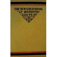 Contract bridge complete; the new gold book of bidding and play B00005VOZX Book Cover
