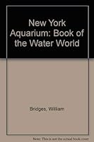 The New York Aquarium Book of the Water World 0070077533 Book Cover