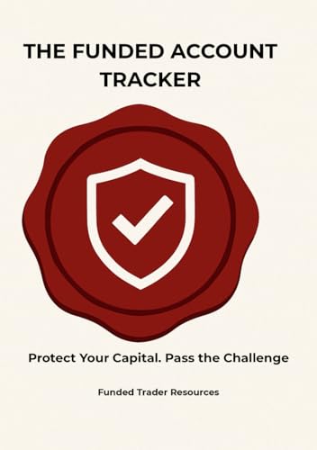 The Funded Account Tracker: Protect Your Capital. Pass The Challenge.