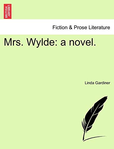 Mrs. Wylde: A Novel.