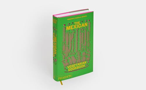Image of Mexican Vegetarian Cookbo: 400 authentic everyday recipes for the home cook
