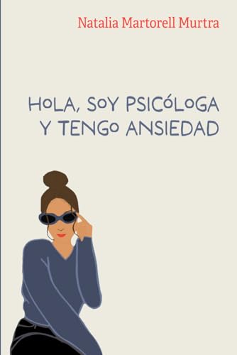 Hola, soy psicóloga y tengo ansiedad