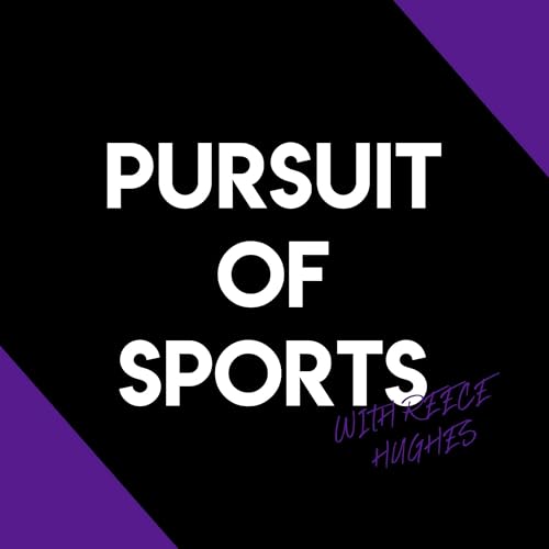 Pursuit of Sports with Reece Hughes cover art